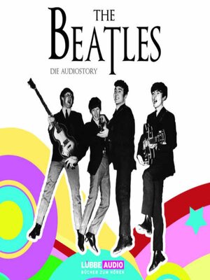cover image of The Beatles--Die Audiostory